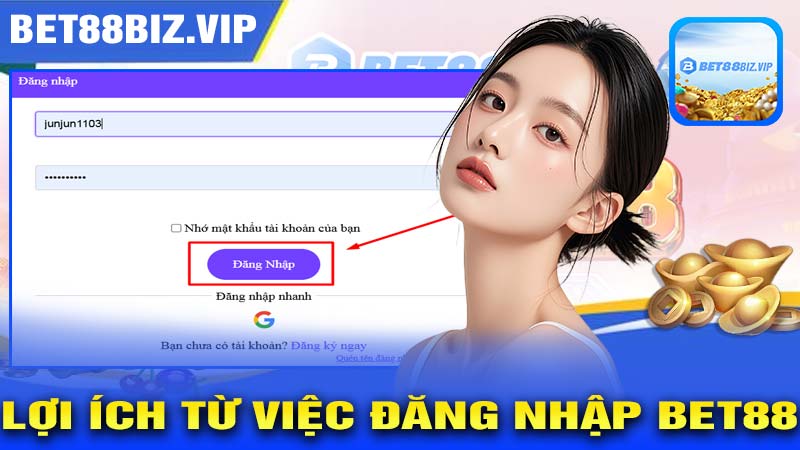 Lợi ích từ việc đăng nhập BET88