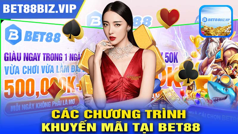 Điểm danh các chương trình khuyến mãi tại Bet88