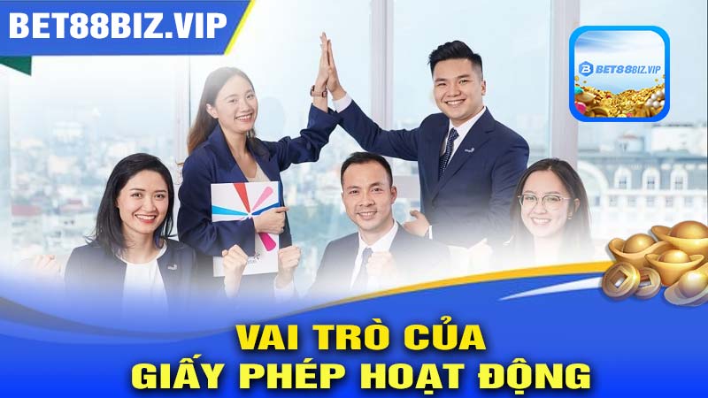 Vai trò của giấy phép hoạt động